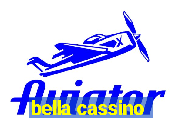 bella cassino